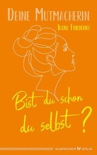 Produktbild: Bist du schon du selbst?