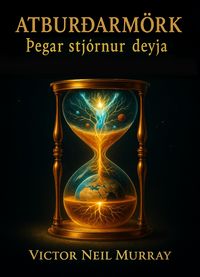 Produktbild: Atbur&eth;arm&ouml;rk: &Egrave;egar stj&ouml;rnur deyja (Event Horizon, #2)