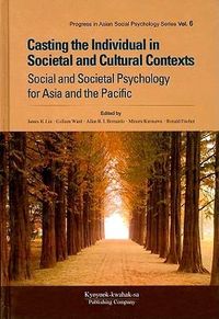 Produktbild: Casting the Individual in Societal and Cultural Contexts: Social and Societal Psychology for Asia and the Pacific