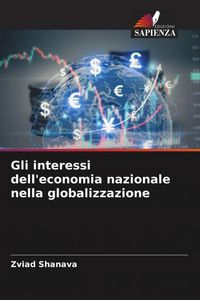Produktbild: Gli interessi dell'economia nazionale nella globalizzazione