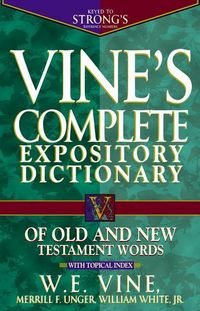 Produktbild: Vine, W: Vine's Complete Expository Dictionary of Old and Ne