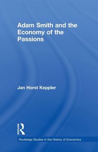 Produktbild: Adam Smith and the Economy of the Passions