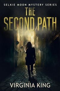 Produktbild: The Second Path (The Secrets of Selkie Moon Mystery Series, #2)