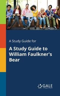 Produktbild: A Study Guide for A Study Guide to William Faulkner's Bear