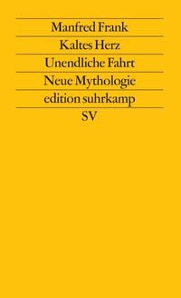 Produktbild: Kaltes Herz. Unendliche Fahrt. Neue Mythologie