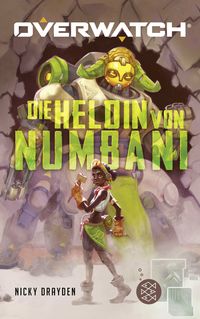 Produktbild: Overwatch &ndash; Die Heldin von Numbani