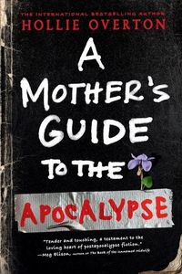Produktbild: A Mother's Guide to the Apocalypse