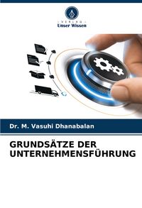 Produktbild: Grunds&auml;tze der Unternehmensf&uuml;hrung
