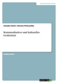 Produktbild: Kommunikatives und kulturelles Ged&auml;chtnis