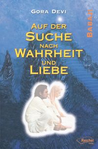 Produktbild: Auf der Suche nach Wahrheit und Liebe