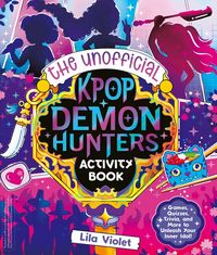 Produktbild: The Unofficial K-Pop Demon Hunters Activity Book