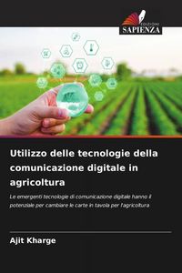 Produktbild: Utilizzo delle tecnologie della comunicazione digitale in agricoltura