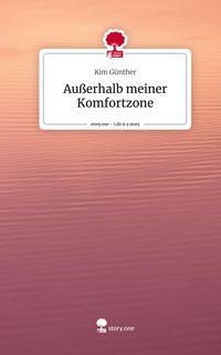 Produktbild: Au&szlig;erhalb meiner Komfortzone. Life is a Story - story.one