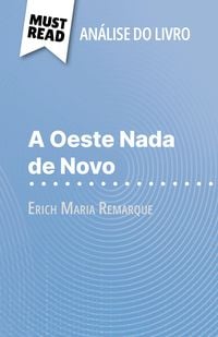 Produktbild: A Oeste Nada de Novo de Erich Maria Remarque (An&aacute;lise do livro)