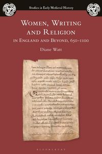 Produktbild: Women, Writing and Religion in England and Beyond, 650-1100