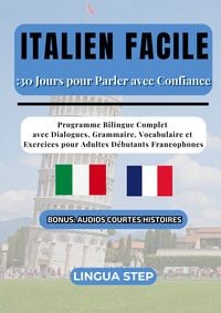 Produktbild: Italien Facile : 30 Jours pour Parler avec Confiance