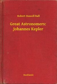 Produktbild: Great Astronomers: Johannes Kepler