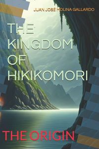 Produktbild: The Kingdom Of Hikikomori