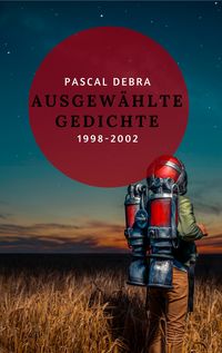 Produktbild: Ausgew&auml;hlte Gedichte 1998-2002