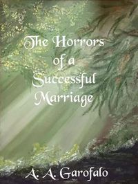 Produktbild: The Horrors of a Successful Marriage
