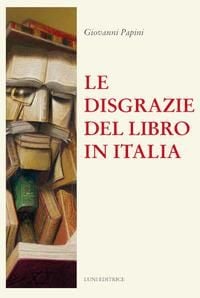 Produktbild: Le disgrazie del libro in Italia