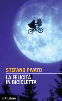 Produktbild: La felicit&agrave; in bicicletta