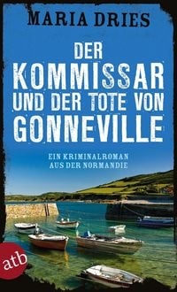 Produktbild: Der Kommissar und der Tote von Gonneville