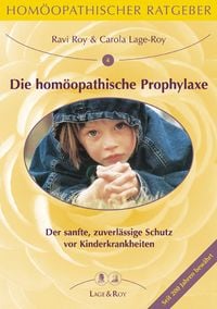 Bild vom Artikel Homöopathischer Ratgeber Die homöopathische Prophylaxe bei Kinderkrankheiten vom Autor Roy Ravi