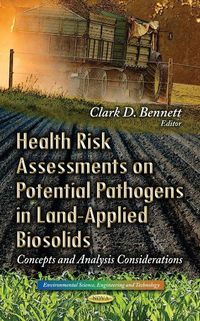 Produktbild: Health Risk Assessments on Potential Pathogens in Land-Appli
