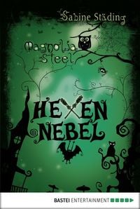 Bild vom Artikel Magnolia Steel - Hexennebel vom Autor Sabine Städing
