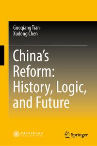 Produktbild: China&rsquo;s Reform: History, Logic, and Future