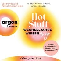 Produktbild: Hot Stuff - Wechseljahre-Wissen to go