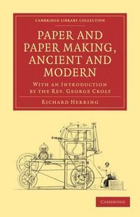 Produktbild: Paper and Paper Making, Ancient and Modern