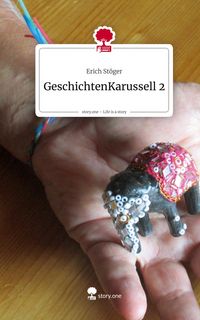 Produktbild: GeschichtenKarussell 2. Life is a Story - story.one