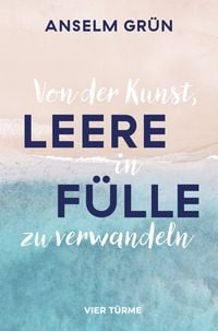 Produktbild: Von der Kunst, Leere in Fülle zu verwandeln