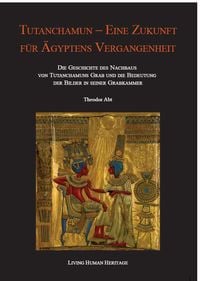 Produktbild: Tutanchamun - eine Zukunft f&uuml;r &Auml;gyptens Vergangenheit