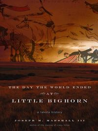 Produktbild: The Day the World Ended at Little Bighorn