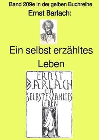Produktbild: Ein selbst erz&auml;hltes Leben &ndash; Band 209e in der gelben Buchreihe &ndash; bei J&uuml;rgen Ruszkowski