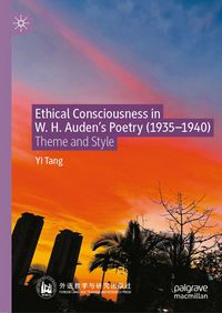 Produktbild: Ethical Consciousness in W. H. Auden's Poetry (1935&mdash;1940)