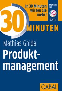 Bild vom Artikel 30 Minuten Produktmanagement vom Autor Mathias Gnida