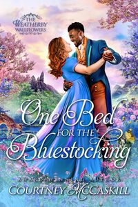 Produktbild: One Bed for the Bluestocking (The Weatherby Wallflowers, #3)
