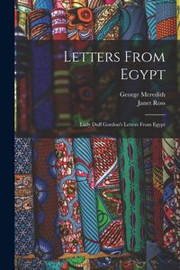 Produktbild: Letters From Egypt: Lady Duff Gordon's Letters From Egypt
