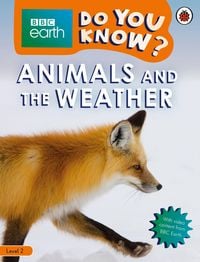 Produktbild: Do You Know? Level 2 - BBC Earth Animals and the Weather