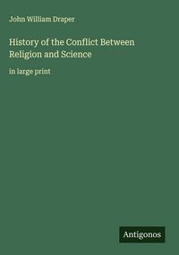 Produktbild: History of the Conflict Between Religion and Science