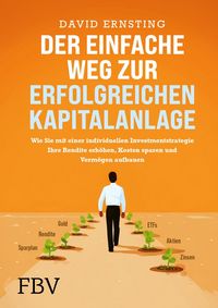Produktbild: Der einfache Weg zur erfolgreichen Kapitalanlage