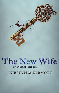 Produktbild: The New Wife (Never Afters, #2)