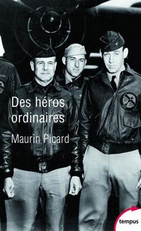 Produktbild: Des h&eacute;ros ordinaires : au coeur de la Seconde Guerre mondiale