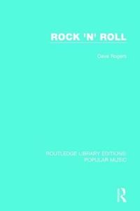 Bild vom Artikel Rogers, D: Rock 'n' Roll vom Autor Dave Rogers