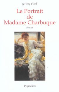 Produktbild: Le portrait de Madame Charbuque