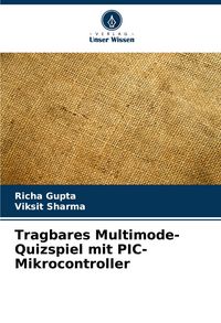 Produktbild: Tragbares Multimode-Quizspiel mit PIC-Mikrocontroller